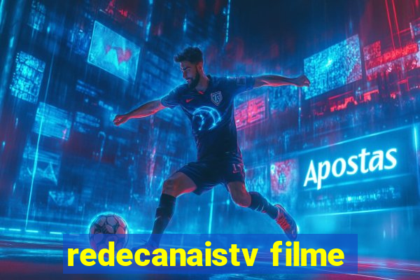 redecanaistv filme